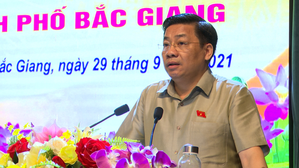 Hội nghị tiếp xúc cử tri thành phố Bắc Giang  với Đại biểu Quốc hội khóa XV trước kỳ họp thứ Hai
