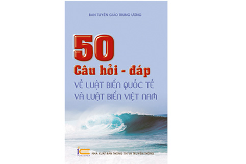 Ra mắt cuốn sách "50 câu hỏi – đáp về Luật Biển quốc tế và Luật Biển Việt Nam" 